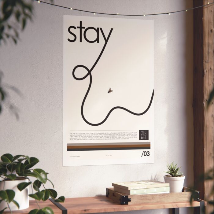 Modern Stay Fly Art Poster | Minimalist Wall Decor - Image 4