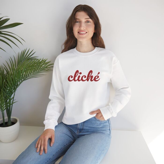 You're so cliché - Crewneck Sweatshirt - Image 4